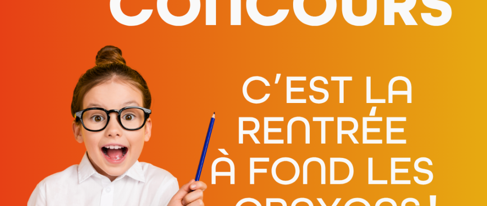 CONCOURS SPÉCIAL RENTRÉE